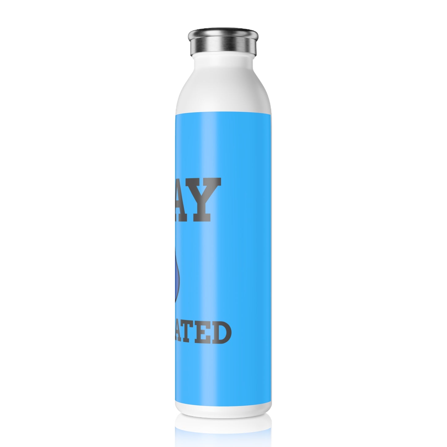 Stay Hydrated Slim Water Bottle — Blue Motivational Stainless Steel Bottle