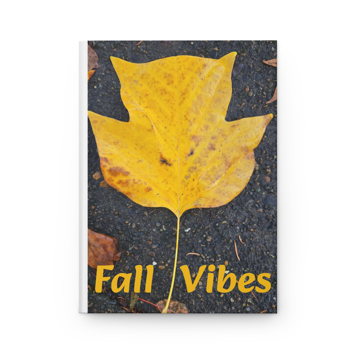 Fall Vibes Hardcover Journal — Lined Autumn Leaf Notebook